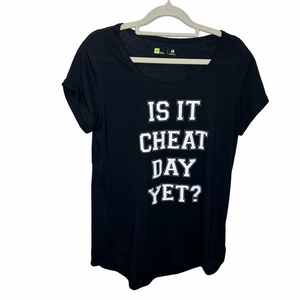 Xersion Black Is It Cheat Day Shirt Size Medium